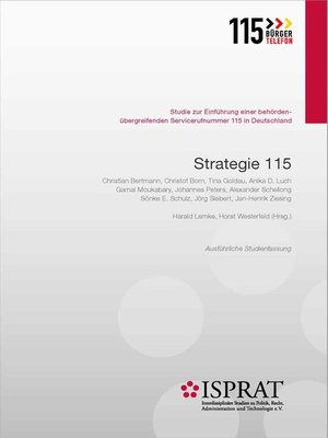 cover image of Strategie 115. Studie zur Einführung einer behördenübergreifenden Servicerufnummer 115 in Deutschland